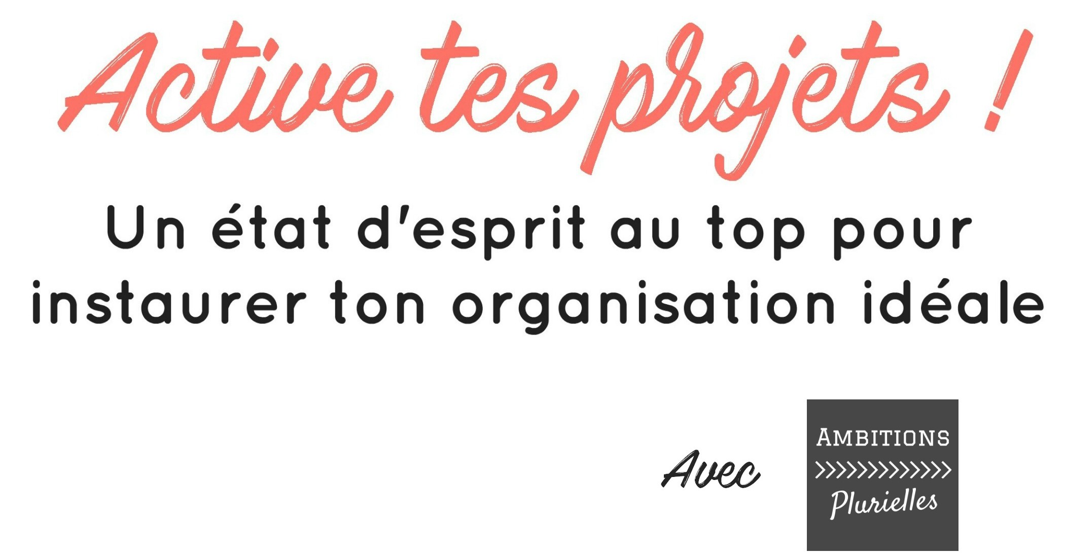 Formation active tes projets