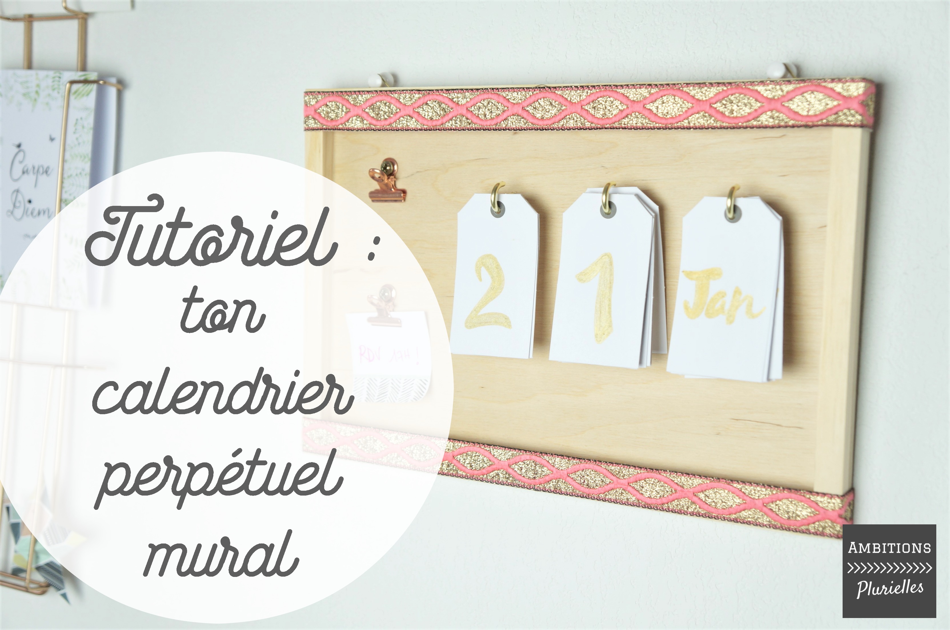 Do It Yourself : Un calendrier perpétuel mural pour ton espace bureau